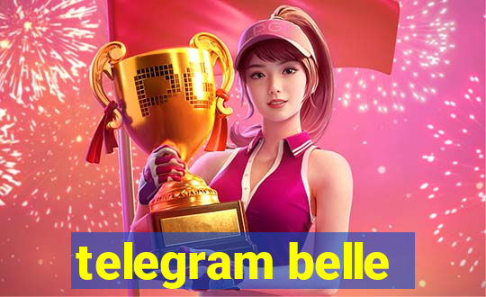 telegram belle